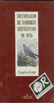 DICCIONARIO DE NOMBRES VERNACULOS DE AVES