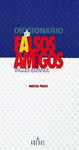 DICCIONARIO DE FALSOS AMIGOS INGLES/ESPAOL