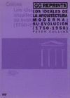 LOS IDEALES DE LA ARQUITECTURA MODERNA.SU EVOLUCION 1750-1950
