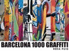 BARCELONA 1000 GRAFFITI