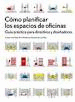 COMO PLANIFICAR LOS ESPACIOS DE OFICINA