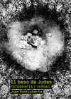 FONTCUBERTA-EL BESO DE JUDAS (N/ED)