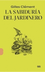 LA SABIDURA DEL JARDINERO