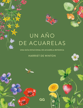 AO DE ACUARELAS:UNA GUIA ESTACIONAL DE ACUARELA BOTANICA