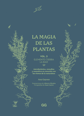 LA MAGIA DE LAS PLANTAS 3 - ELEMENTO TIERRA. LA RA