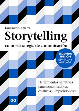 STORYTELLING COMO ESTRATEGIA DE COMUNICACI�N