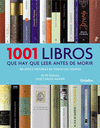 1001 LIBROS QUE HAY QUE LEER... ED.2008