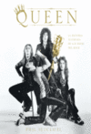 QUEEN. LA HISTORIA ILUSTRADA DE LOS REYES DEL ROCK