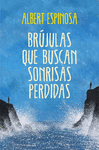 BRUJULAS QUE BUSCAN SONRISAS PERDIDAS