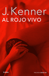 AL ROJO VIVO (LA TRILOGA DESEO 3)