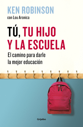 T, TU HIJO Y LA ESCUELA