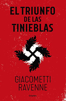 EL TRIUNFO DE LAS TINIEBLAS (TRILOGIA SOL NEGRO I)