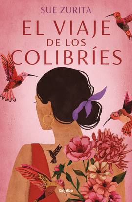 EL VIAJE DE LOS COLIBRES