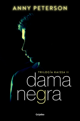 DAMA NEGRA (TRILOGA KAISSA 2)