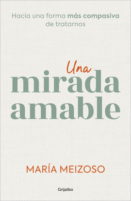 MIRADA AMABLE, UNA