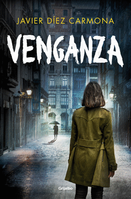 VENGANZA (TRILOGA JUSTICIA 3)