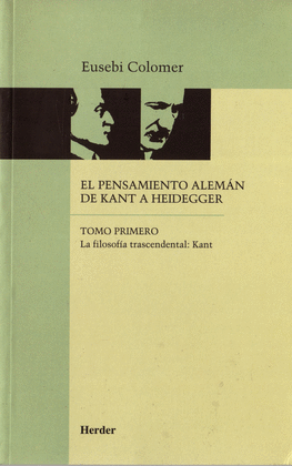 I. PENSAMIENTO ALEMAN DE KANT A HEIDEGGER.