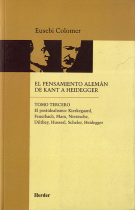 III. PENSAMIENTO ALEMAN DE KANT A HEIDEGGER.