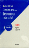 DICCIONARIO DE LA TECNICA INDUSTRIAL TOMO I.INGLES ESPAOL