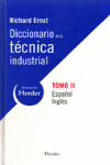 DICCIONARIO DE LA TECNICA INDUSTRIAL TOMO II ESPAOL-INGLES