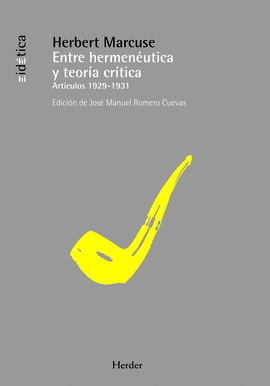 ENTRE HERMENUTICA Y TEORA CRTICA. ARTCULOS 1929-1931