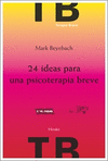 24 IDEAS PARA UNA PSICOTERAPIA BREVE
