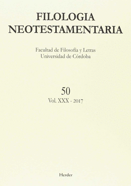 FILOLOGIA NEOTESTAMENTARIA N 50. VOL XXX - 2017