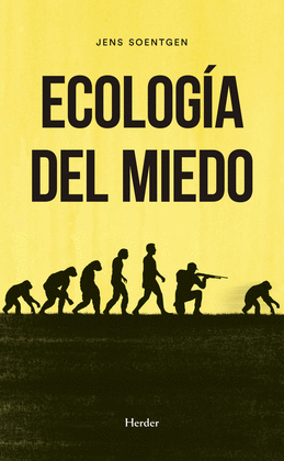 ECOLOGA DEL MIEDO