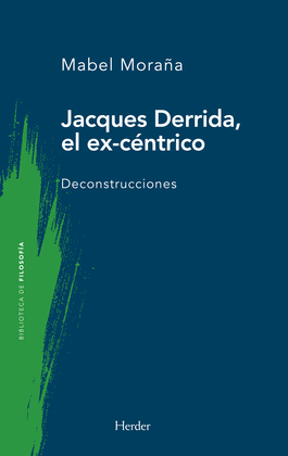 JACQUES DERRIDA, EL EX-CNTRICO