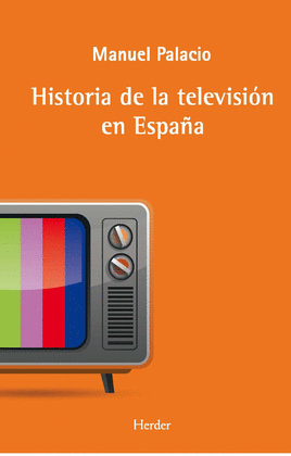 HISTORIA DE LA TELEVISIN EN ESPAA