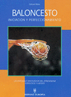 BALONCESTO. INICIACION Y PERFECTIONAMIENTO