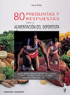 PREGUNTAS Y RESPUESTAS 80 ALIMENTACION DE DEPORTISTA