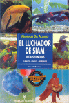 LUCHADOR DE SIAM, EL MANUALES DEL ACUARIO