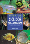 CICLIDOS SUDAMERICANOS CUIDADOS CRIANZA ESPECIES