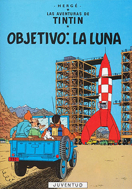 TINTIN - OBJETIVO: LA LUNA