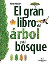 EL GRAN LIBRO DEL ARBOL Y DEL BOSQUE