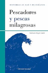 PESCADORES Y PESCAS MILAGROSAS