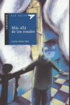MAS ALLA DE LOS ROSALES