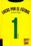 LOCOS POR EL FUTBOL 1.UN BUEN FICHAJE