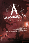 ASOCIACION N�7. COMO ESPEJISMOS EN NUESTROS CORAZONES
