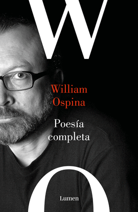 POESA REUNIDA DE WILLIAM OSPINA