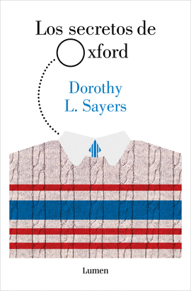 LOS SECRETOS DE OXFORD (LORD PETER WIMSEY)