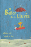 EL SE�OR DE LA LLUVIA