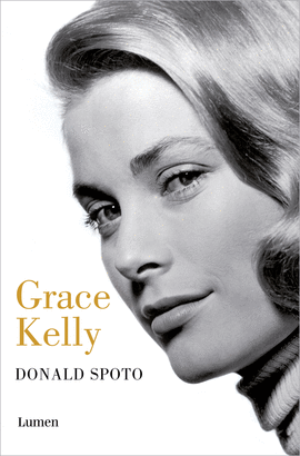 GRACE KELLY. UNA BIOGRAF�A