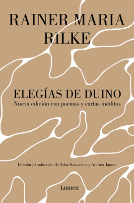 ELEGAS DE DUINO. NUEVA EDICIN CON POEMAS Y CARTAS INDITOS