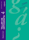 TALLER DE ORTOGRAF�A 4. REPASO