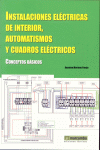 INSTALACIONES ELECTRICAS DE INTERIOR AUTOMATISMOS Y CUADROS ELECT