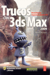 TRUCOS CON 3DS MAX 2009