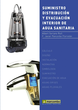 LIBRO: SUMINISTRO, DISTRIBUCION Y EVACUACION INTERIOR DE AGUA SAN