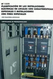 *UF1335 PLANIFICACIN DE LAS INSTALACIONES ELCTRICAS EN LOCALES CON CARACTERST